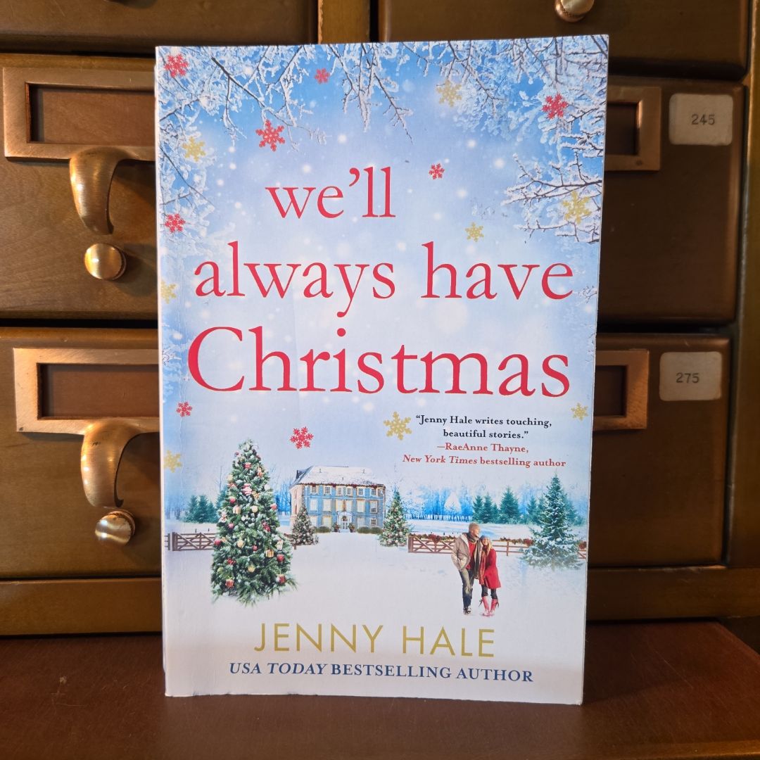 We'll Always Have Christmas