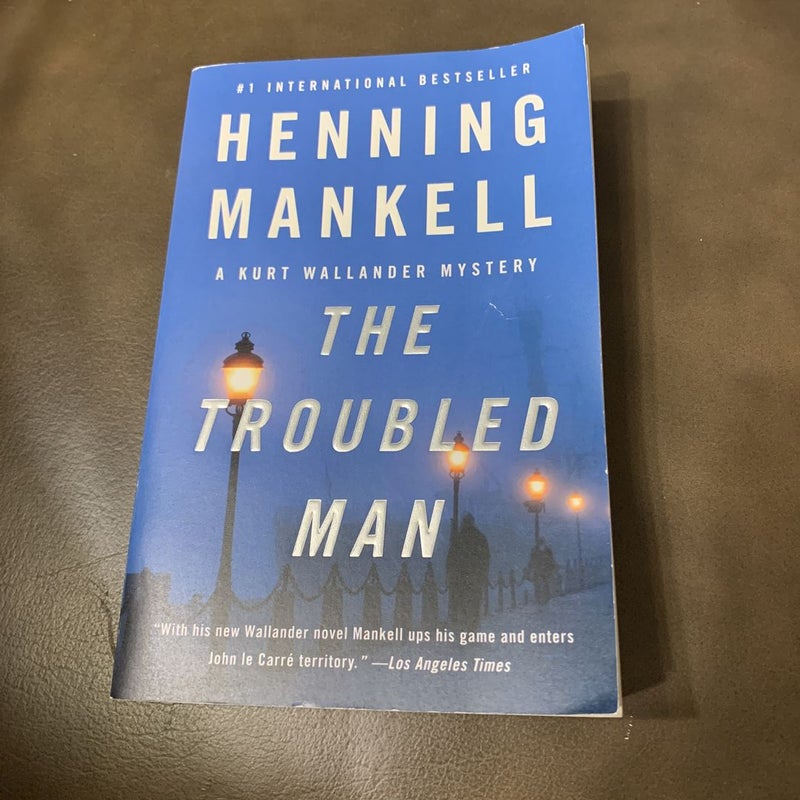 The Troubled Man