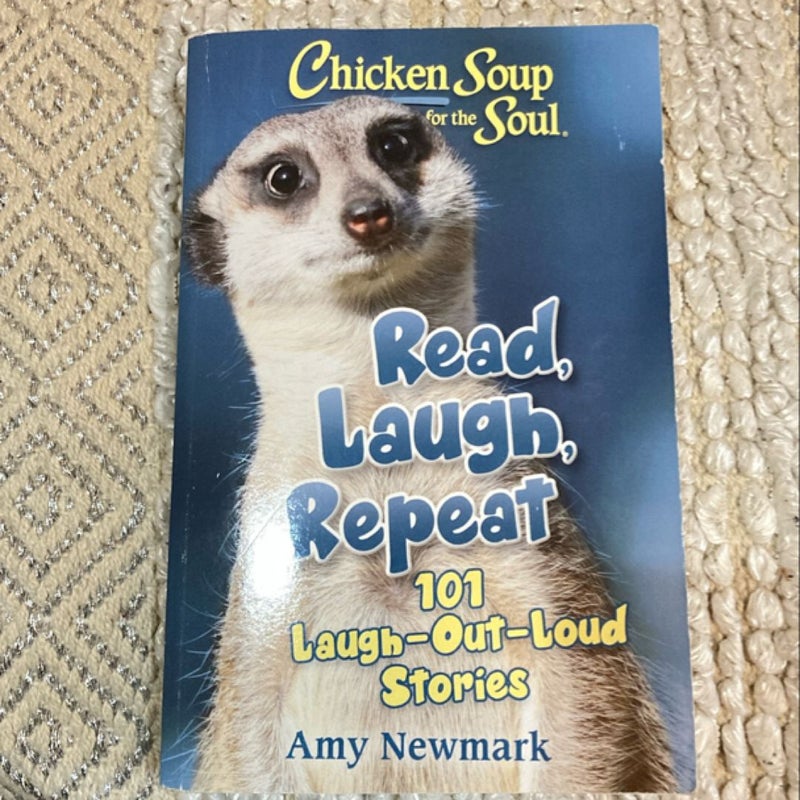 Chicken Soup for the Soul: Read, Laugh, Repeat