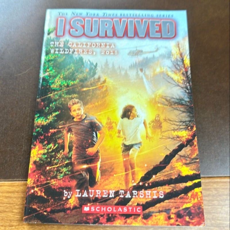 I Survived the California Wildfires, 2018 (I Survived #20)
