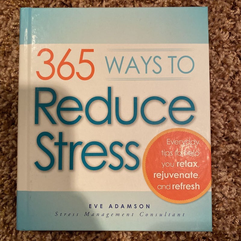365 ways to reduce stress