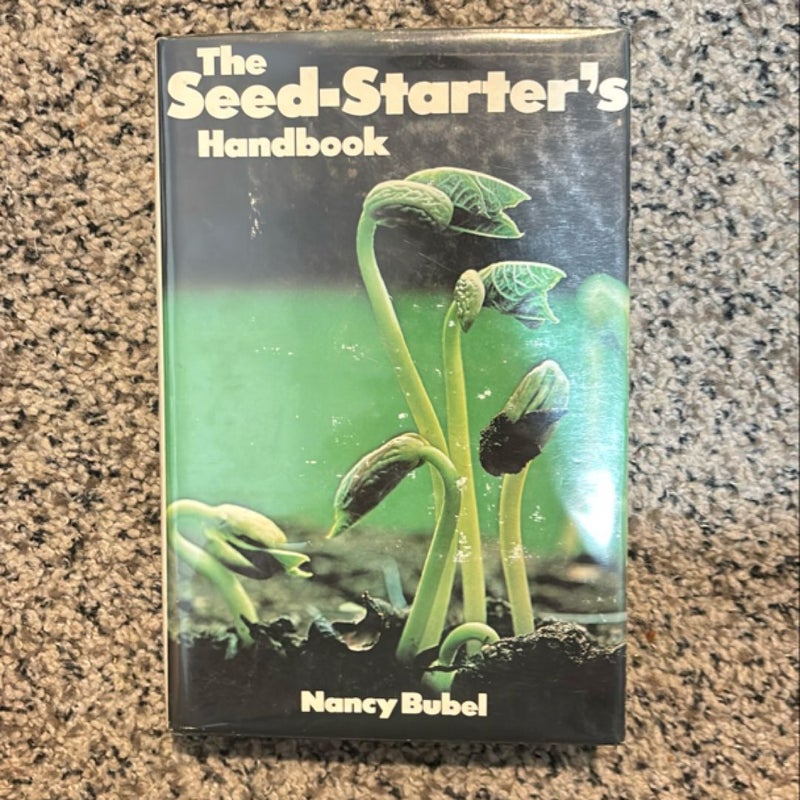 The Seed Starter's Handbook