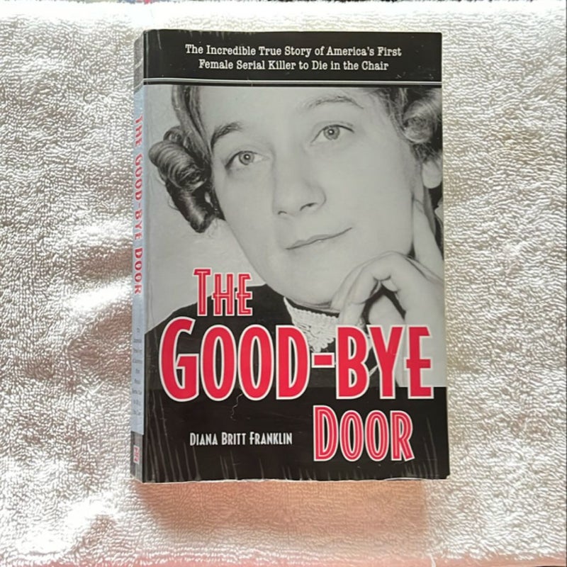 The Good-Bye Door