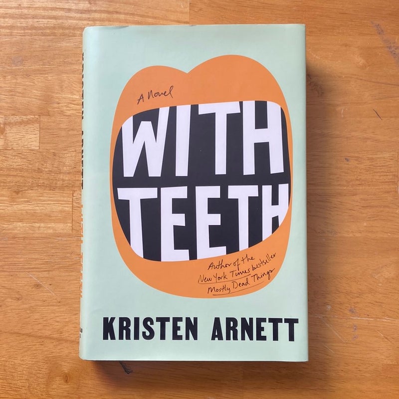 With Teeth SIGNED
