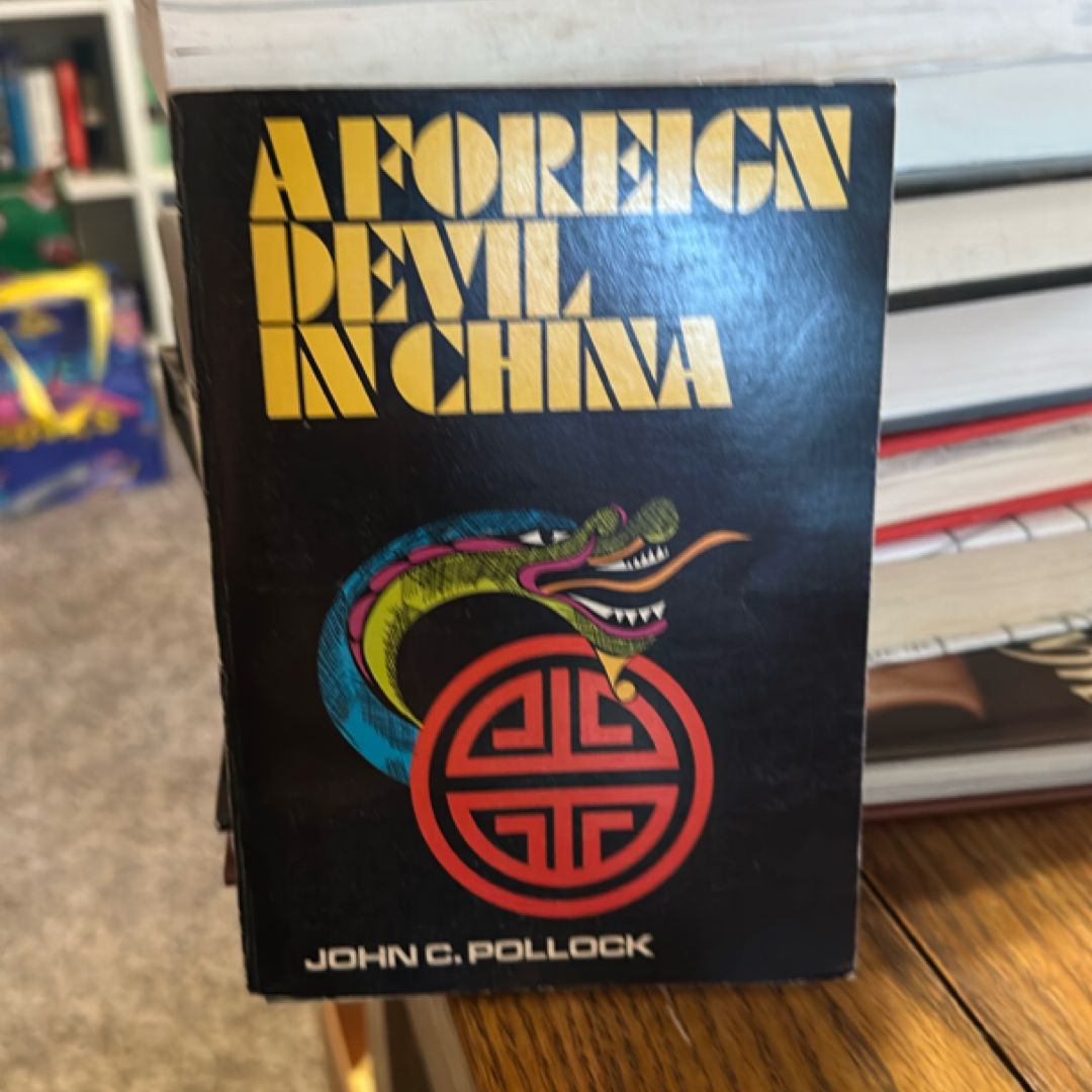 A Foreign Devil In China