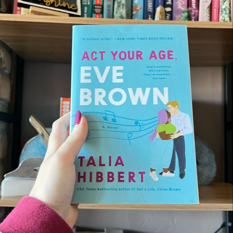 Act Your Age, Eve Brown