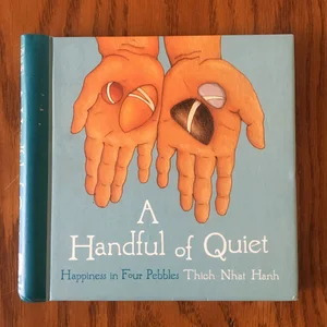 A Handful of Quiet