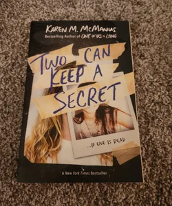 Two Can Keep a Secret