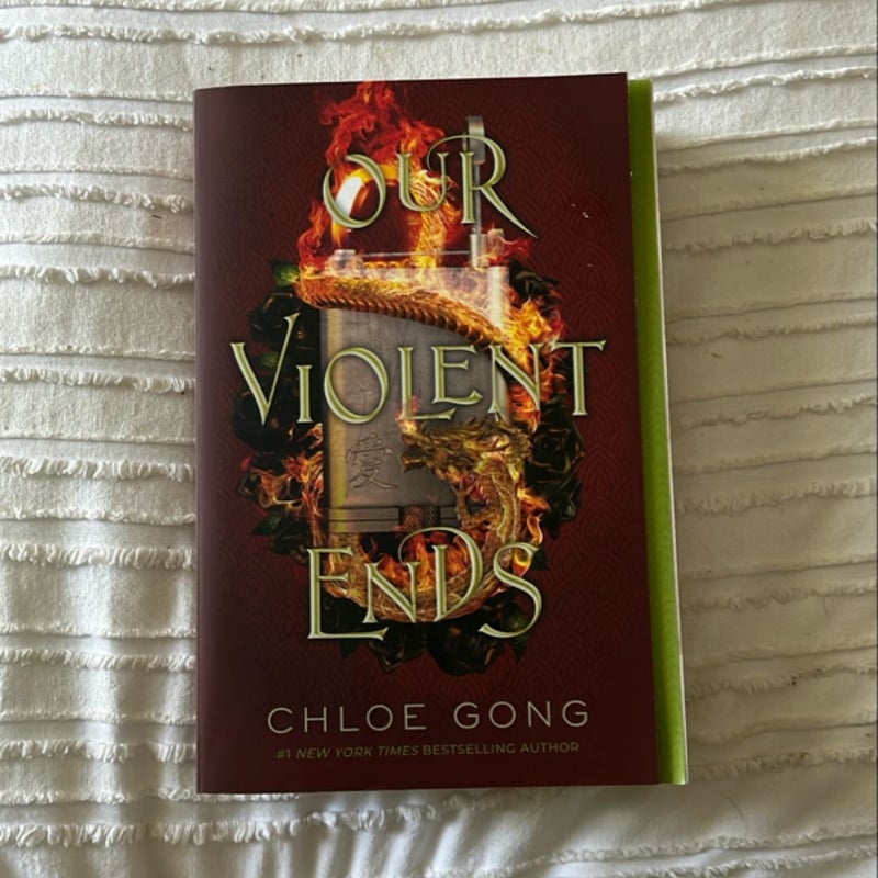 Our Violent Ends