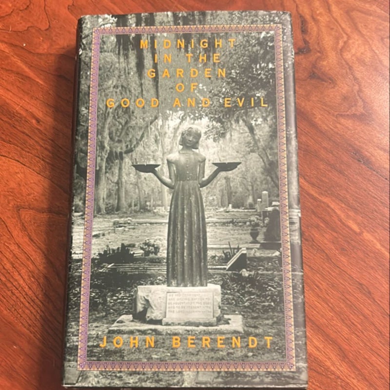 Midnight in the Garden of Good and Evil