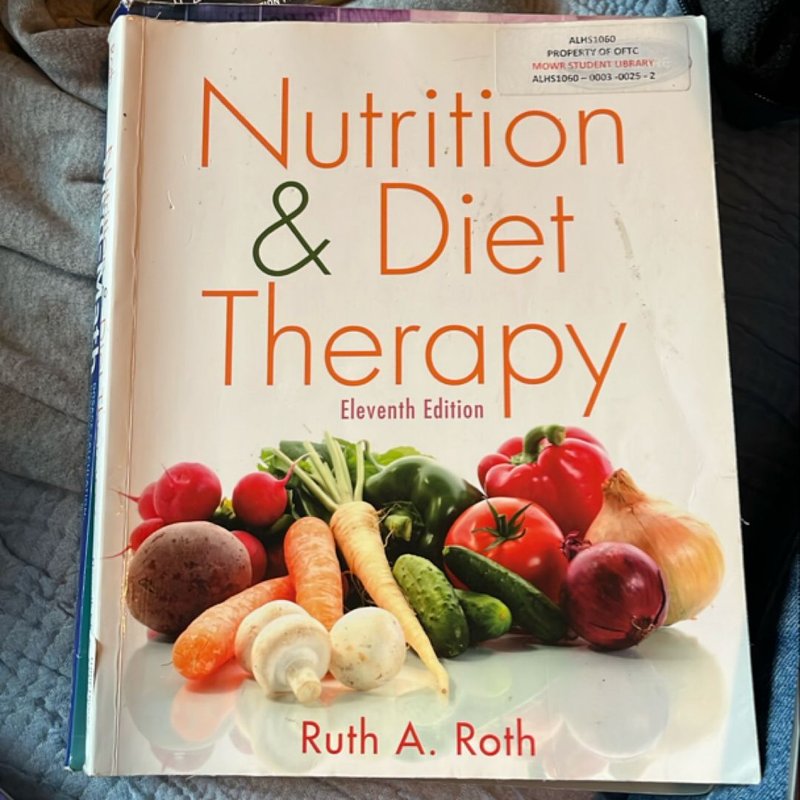 Nutrition and Diet Therapy by Ruth A. Roth