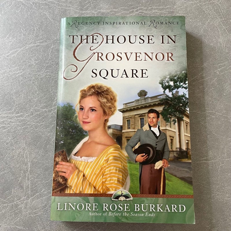 The House in Grosvenor Square