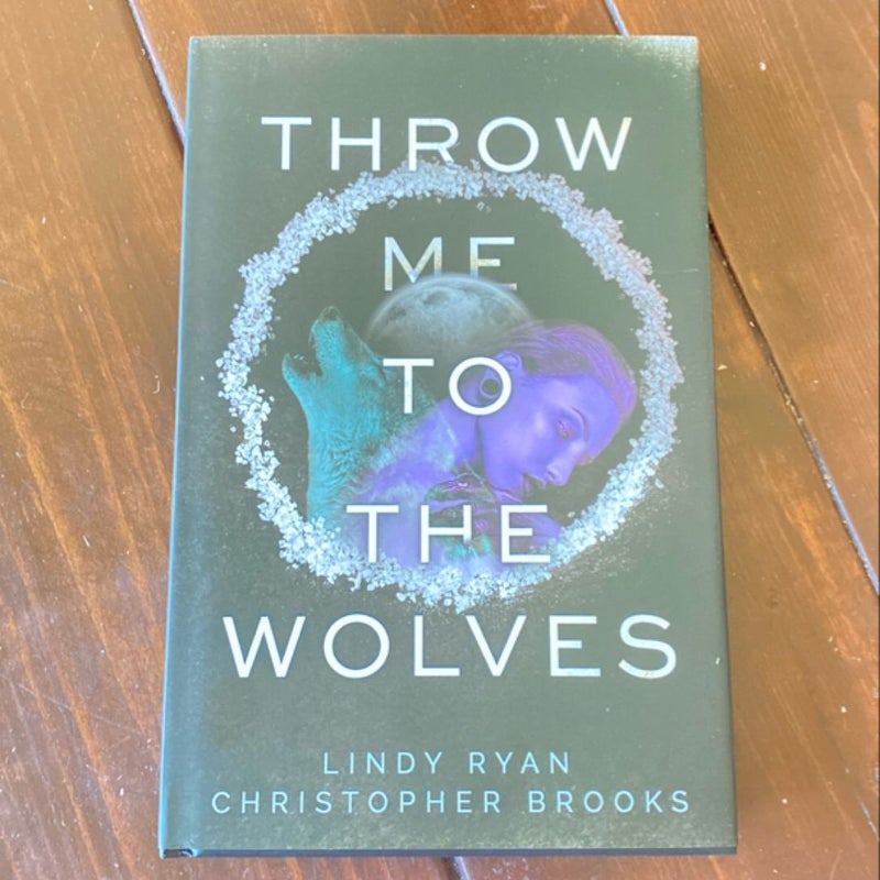 Throw Me to the Wolves (Unplugged Book Box Edition)