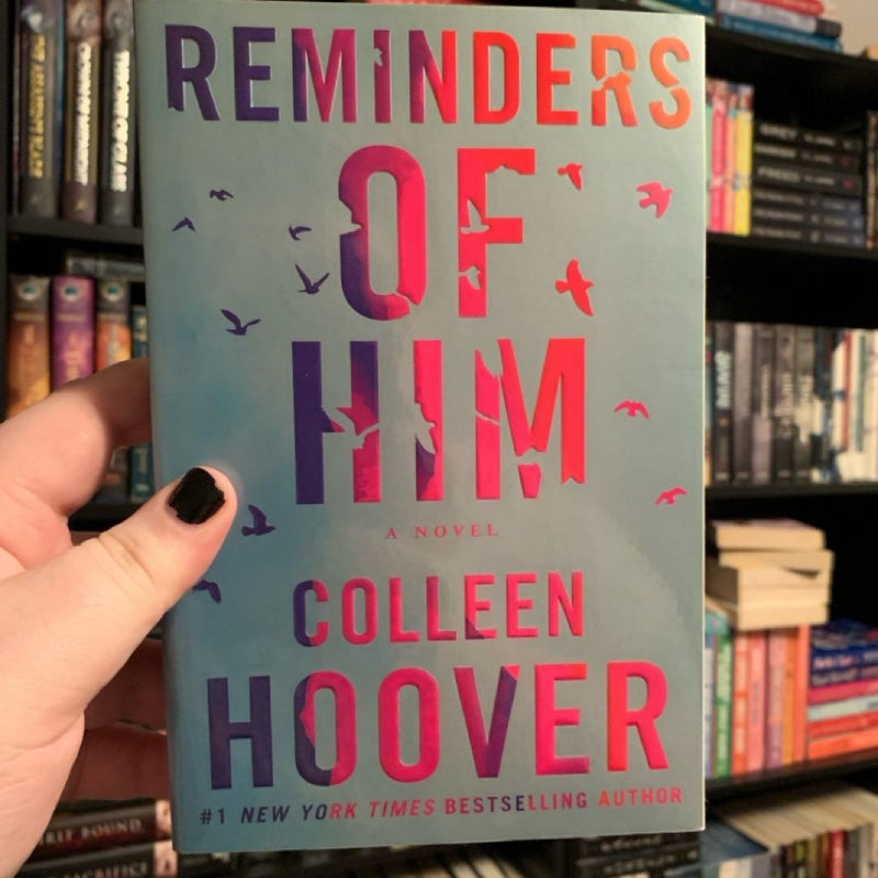 Reminders of Him