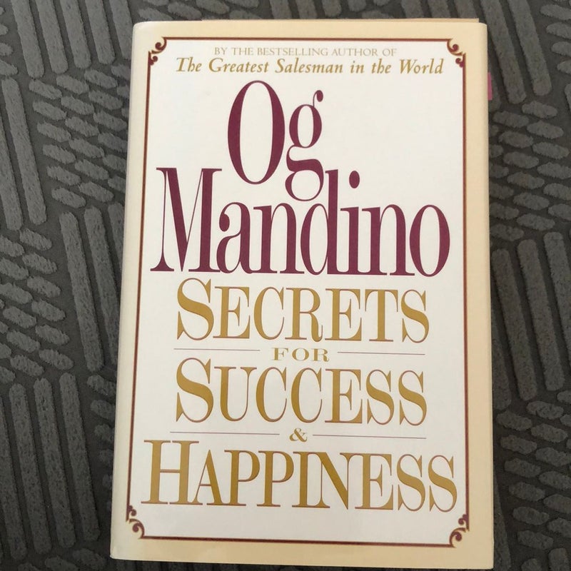 Secrets for Success and Happiness