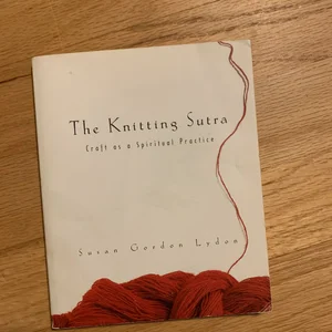 The Knitting Sutra