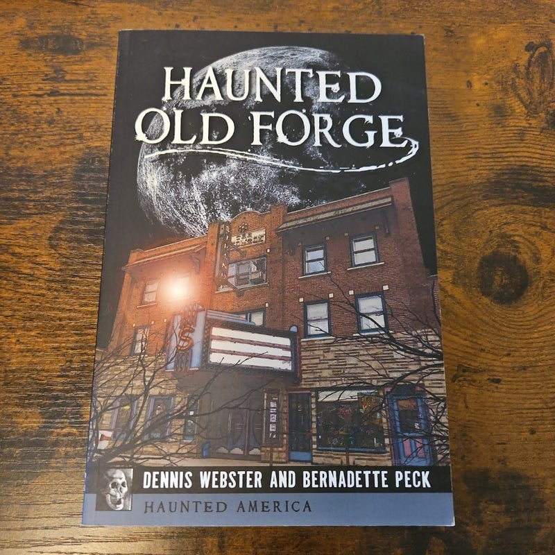 Haunted Old Forge