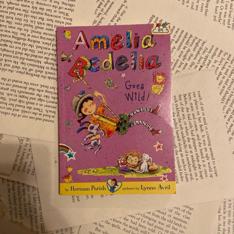 Amelia Bedelia Chapter Book #4: Amelia Bedelia Goes Wild!