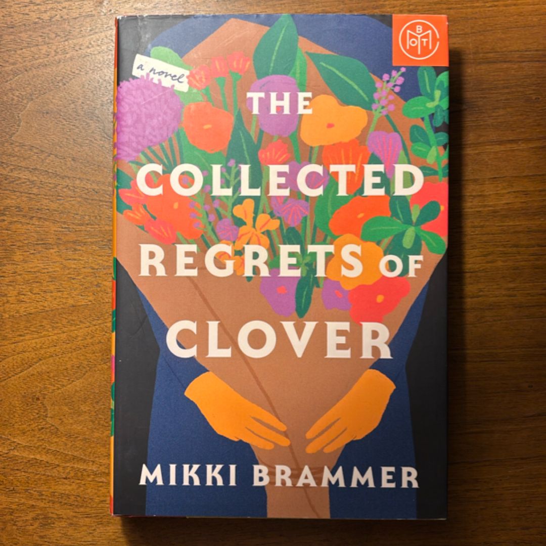 The Collected Regrets of Clover