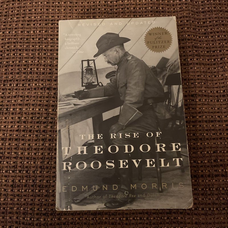 The Rise of Theodore Roosevelt