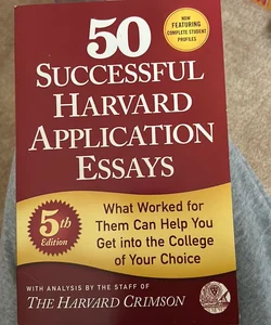 50 Successful Harvard Application Essays