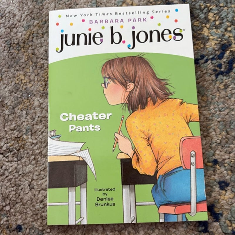 Junie B. Jones #21: Cheater Pants