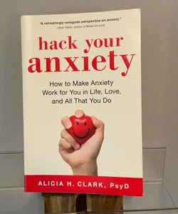 Hack Your Anxiety