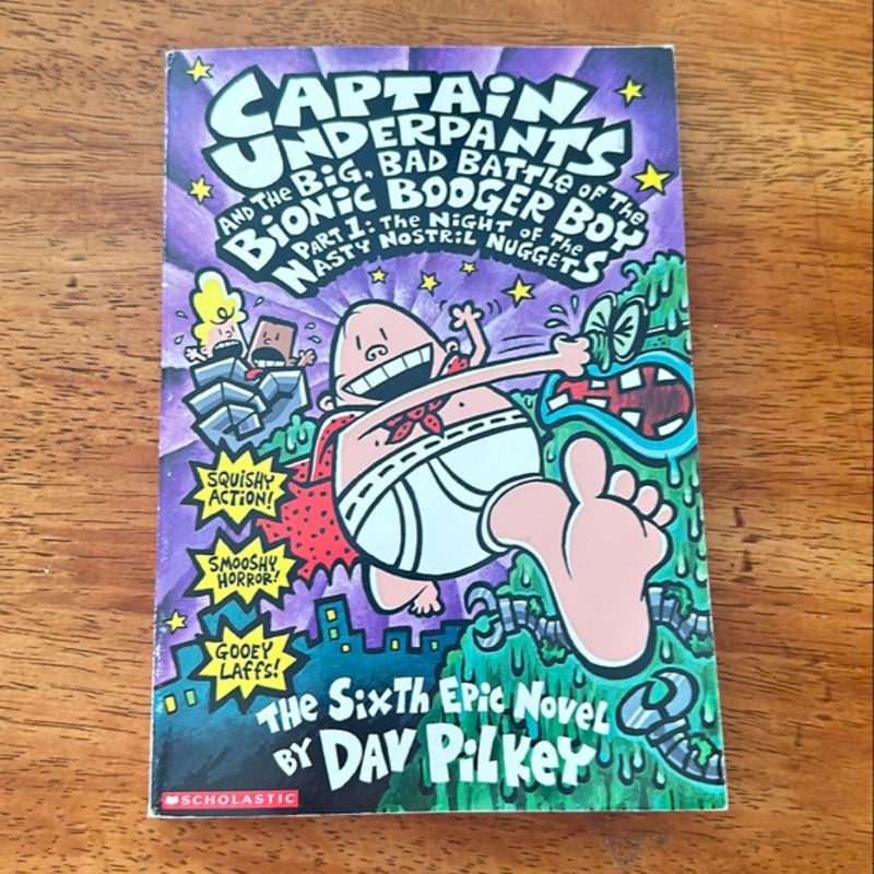 Captain Underpants and the Big, Bad Battle of the Bionic Booger Boy