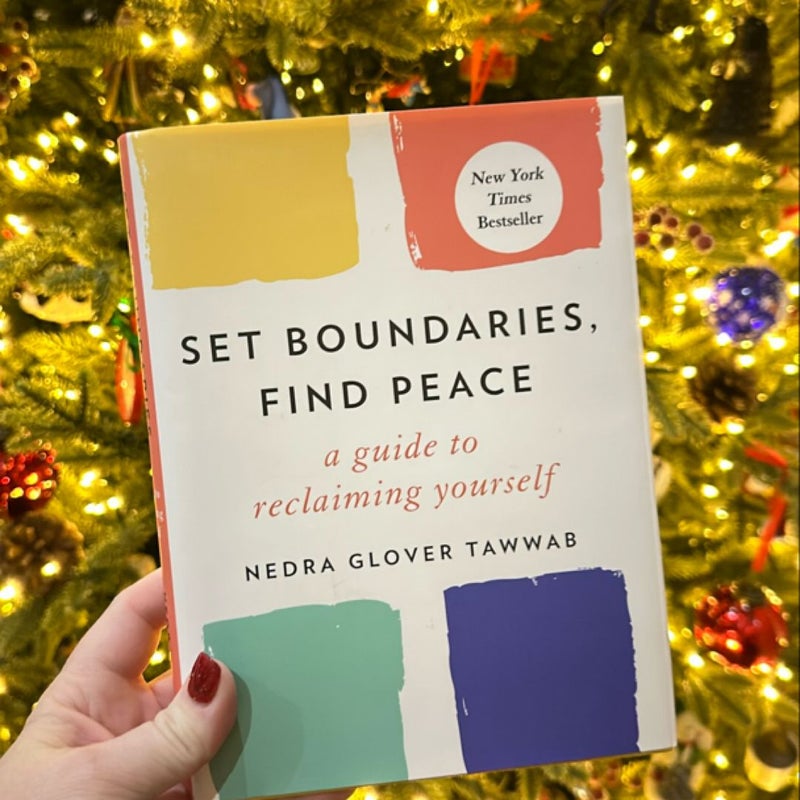 Set Boundaries, Find Peace