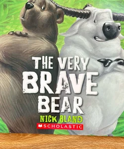 The Very Brave Bear