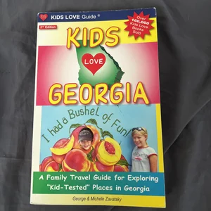 KIDS LOVE GEORGIA, 2nd Edition