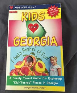 KIDS LOVE GEORGIA, 2nd Edition