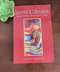 Survival and Liberation