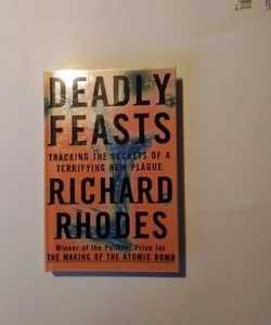 Deadly Feasts