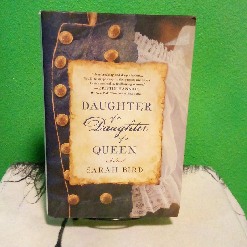 First Edition - Daughter of a Daughter of a Queen