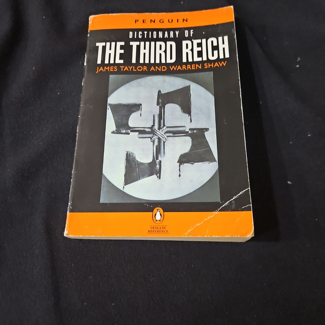The Peguin Dictionary of the Third Reich