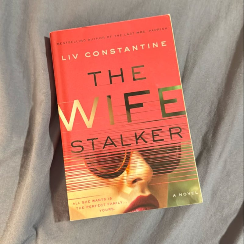 The Wife Stalker