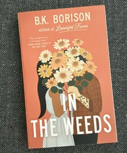 In the Weeds (Signed)