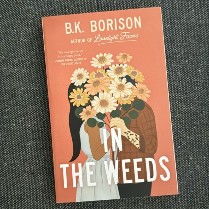 In the Weeds (Signed)