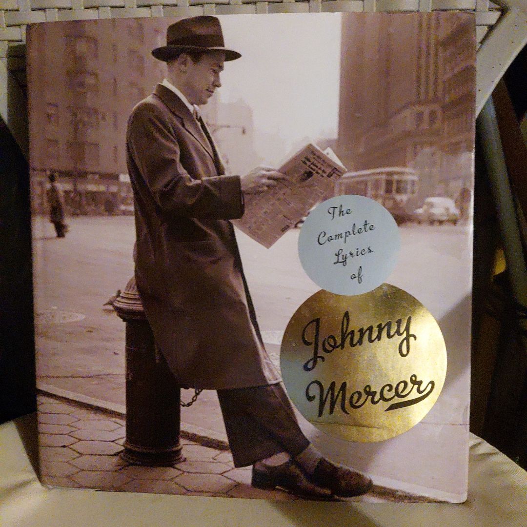 The Complete Lyrics of Johnny Mercer