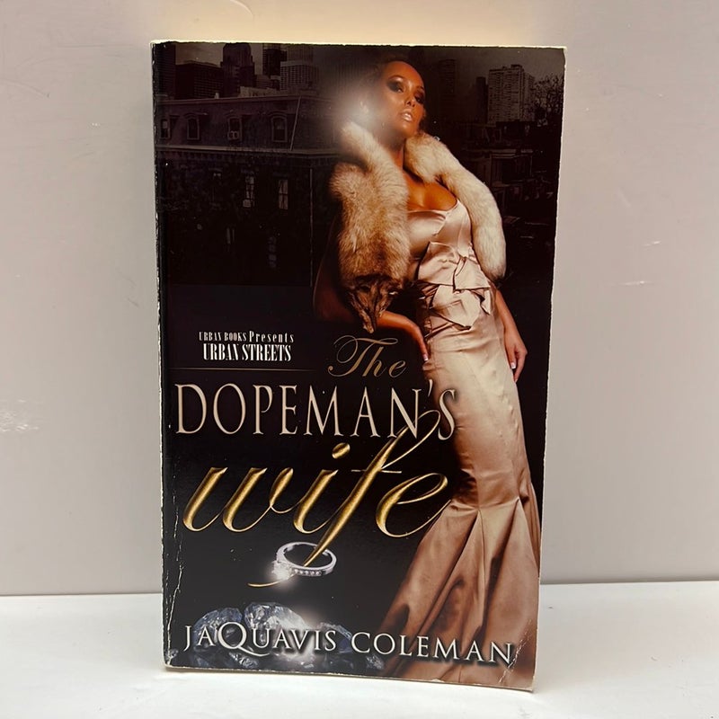 The Dopeman's Wife