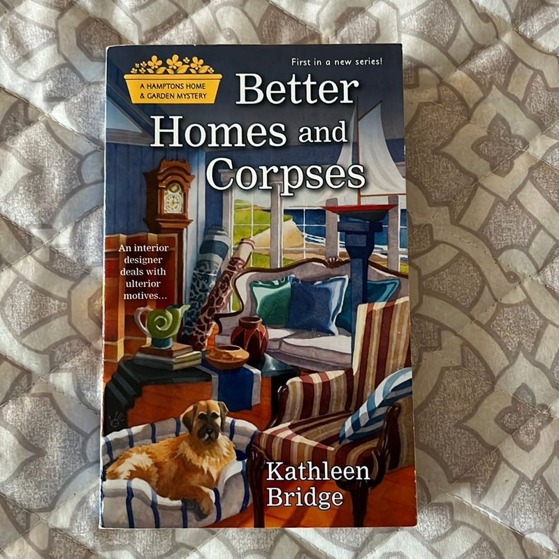 Better Homes and Corpses