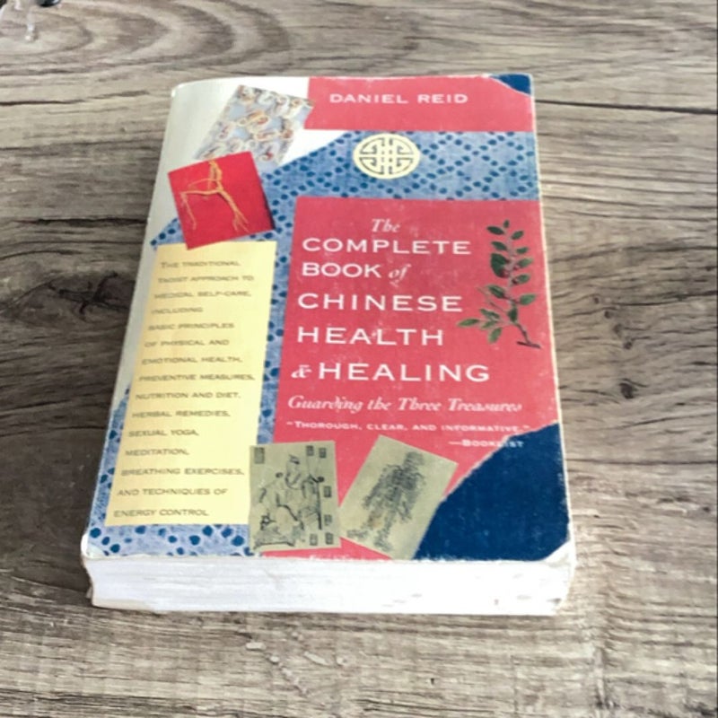 The Complete Book of Chinese Health and Healing