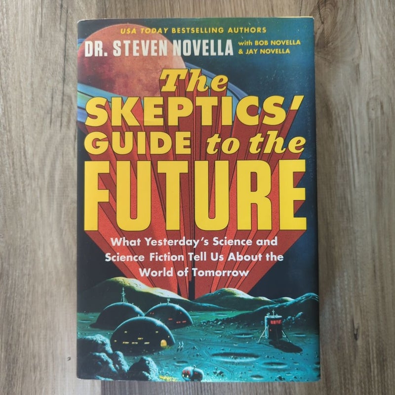 The Skeptics' Guide to the Future