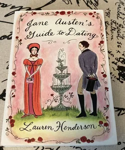 Jane Austen's Guide to Dating