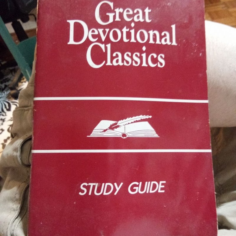 Great Devotional Classics Study Guide