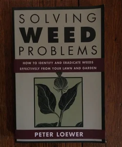 Solving Weed Problems