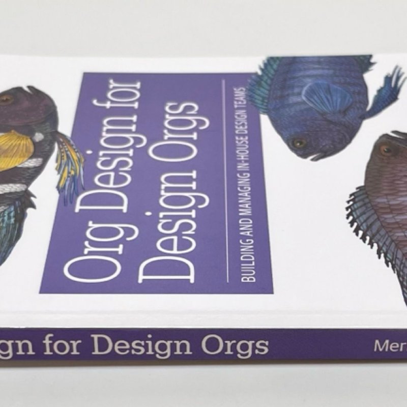 Org Design for Design Orgs by Peter Merholz, Kristin Skinner