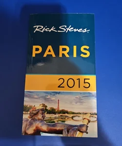 Rick Steves' PARIS 2015