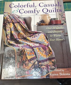 Colorful,casual,and comfy quilts